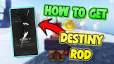 Fisch Destiny Rod: Complete Guide (December 2025)